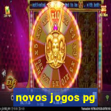 novos jogos pg